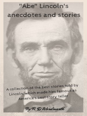 cover image of "Abe" Lincoln's anecdotes and stories